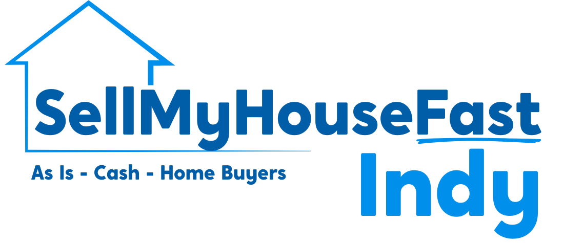 Sell My House Fast Indy